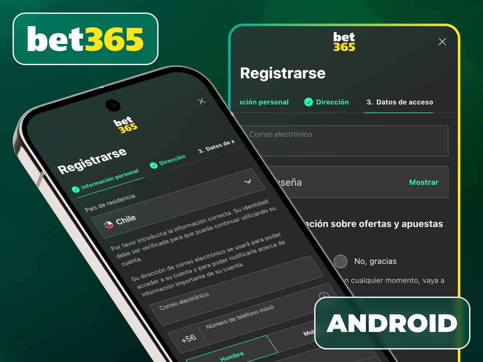 Accede al formulario y regístrate de forma rápida utilizando tu dispositivo Desde Android en Bet365.